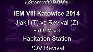 SC2 HotS - IEM VIII Katowice 2014 - Jjakji vs Revival - Ro16 - Map 3 - Habitation Station - Revival