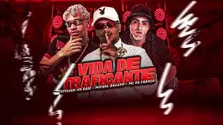 VITINHO NA BASE ,MICHEL BOLADO, MC DA FRAN&Ccedil;A, VIDA DE TRAFICANTE (BREGA FUNK) 