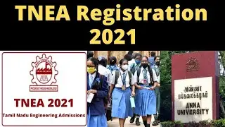 TNEA Registration 2021 | How to Register TNEA 2021-2022