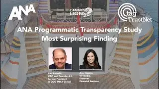 Most Surprising Finding - Amy Adams, Discover - ANA Transparency Study - Cannes 2023