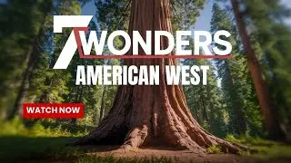 The 7 Wonders of the American West | Breathtaking Natural Landmarks You Must See