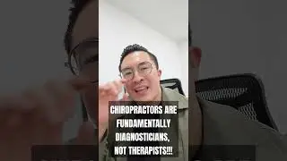 The Chiropractor's Unique Diagnostic Ability
