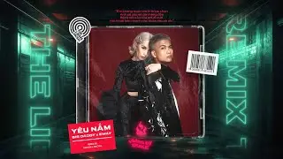 Y&Ecirc;U NẮM REMIX - BIGDADDY x EMILY x MECHILL x KYCHAN