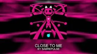 CLOSE TO ME [] SLOWED AND REVERBED