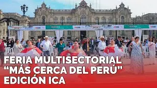 FERIA MULTISECTORIAL &ldquo;M&Aacute;S CERCA DEL PER&Uacute;&rdquo; EDICI&Oacute;N ICA