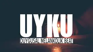 İK M&uuml;zik - UYKU(Duygusal Melankolik Beat) Ud Beat 2020
