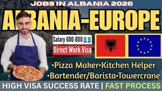Albania Work Visa For Indian | Albania Work Visa 2026 | Albania Delivery Boy Job | Jobs In Albania