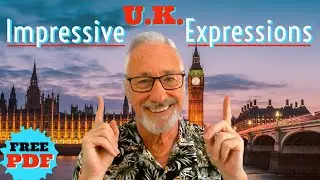 8 Brilliant EXPRESSIONS To Make You SOUND BRITISH