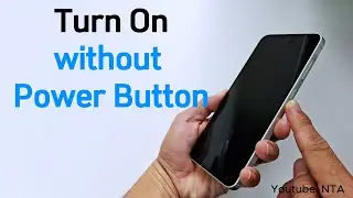 Как включить телефон Samsung без кнопки питания