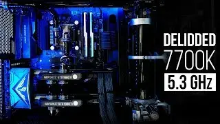 Delidded 7700K 5.3GHz