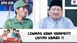 FITNAH MALING ! LINMAS KENA SEMPROT USTAD KEMED !! | DUNIA TERBALIK | EPS 576 (2/9)