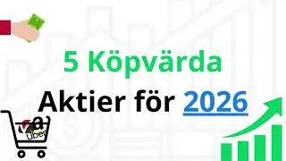 5 Köpvärda Aktier för 2026!!