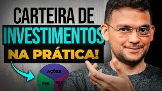 COMO MONTAR UMA CARTEIRA DE INVESTIMENTOS DIVERSIFICADA EM 2025