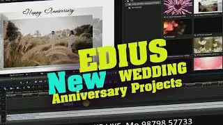 Edius WEDDING Anniversary Projects | Edius New Dongle Projects