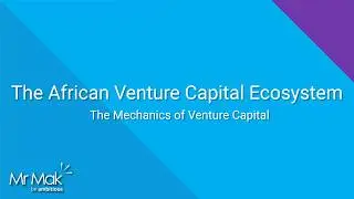 The African Venture Capital Ecosystem