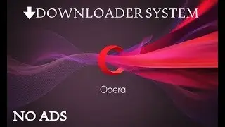 How To Download & Install Opera Browser Updated - 2018/19