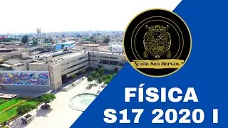 F&Iacute;SICA SEMANA 17 PRE SAN MARCOS 2020 I &uml;X&uml;📚🖥️