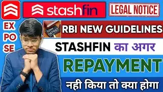🔴 Stashfin Loan Repayment Nahi Kiya To || Stashfin Loan Not Paid |Stashfin Recovery Agent Harrasment
