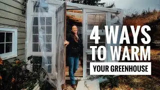 How to Heat or Winterize Your Greenhouse