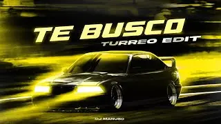 TE BUSCO (Turreo Edit) - DJ Manuso