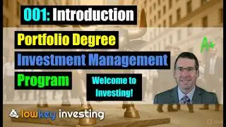 001: Portfolio Degree Investment Training Program Introduction