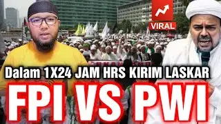 FPI VS PWI !!! Perang Habib Rizieq Shihab ??? Dalam 1x24 jam HRS Siap Kirim Para Pejuang Islam !!!