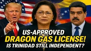Kamla&rsquo;s US-Approved Dragon Gas License: Is Trinidad Still Independent?