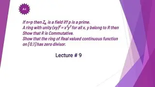 Field || Integral Domain || Commutativity || Zero divisor|| Related Problems || in Urdu