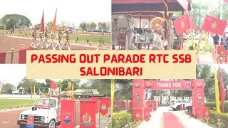 Passing Out Parade//RTC SSB Salonibari//