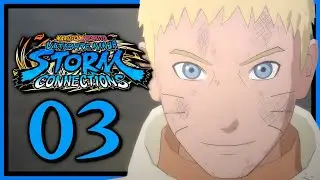 NINJAS TORN BY MEMORIES | Naruto x Boruto: Ultimate Ninja Storm Connections | Part 3 | Let's Play