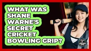 What Was Shane Warne's Secret Cricket Bowling Grip? - Go-To Cricket Guide