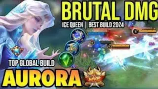Aurora Best Build 2024 | 888 | Build Top 1 Global Aurora ~ MLBB