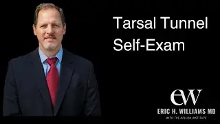 Tarsal Tunnel Self  Exam