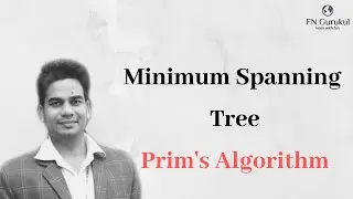 Minimum Spanning Tree || Prim's Algorithm for Minimum Spanning Tree || MST in Graph