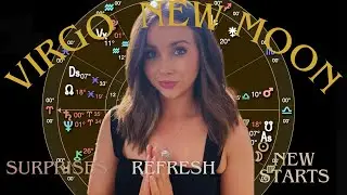 New Moon in Virgo 😮Surprising New Starts 😮 ALL SIGNS PREDICTIONS