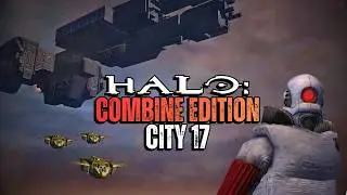 Halo Has Officially Reached Its Half-Life&hellip; | Halo: Combine Edition Mod | City 17