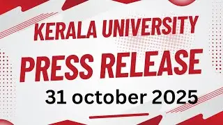 Kerala university press release updated on 31 october 2025 #asmedia