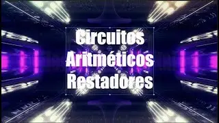 Electrónica Digital-Restadores