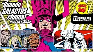 QUANDO GALACTUS CHAMA! Os Quatro Fantásticos, da RGE! Museu dos Quadrinhos!