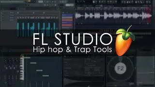 FL STUDIO | Hip hop & Trap Tools【日本語字幕】