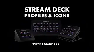 Best Stream Deck Icons & Profiles (Static & Animated!) | StreamSpell 2025 | Free Options Included