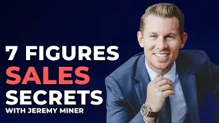 7-Figures Sales Secrets By One Of The Top #50 Salesman In The World