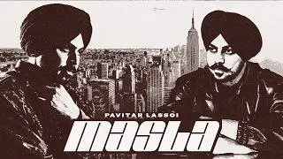 New Punjabi Songs 2026 | MASLA (Album) PAVITAR LASSOI | Latest Punjabi Songs 2026