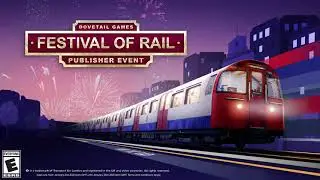 Festival Of Rail - Train Simulator 21