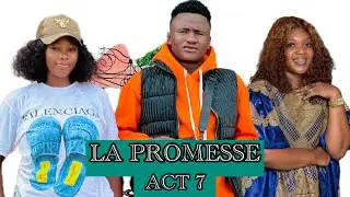 La Promesse (ACT 7)