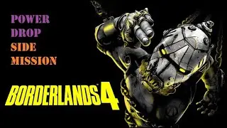 POWER DROP 'The Howl' Side Mission (Borderlands 4)