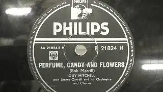 Guy Mitchel: Perfume, candy and flowers. (1956).