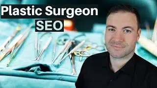Plastic Surgeon Seo - The Best Guide To Seo For Plastic Surgeons