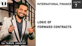 FORWARD CONTRACTS | INTERNATIONAL FINANCE | CA TARUN JAGDISH | CA FINAL