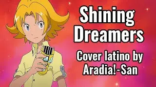 Shining Dreamers [Digimon Xros Wars Hunters] (cover latino by Aradia!-San)
